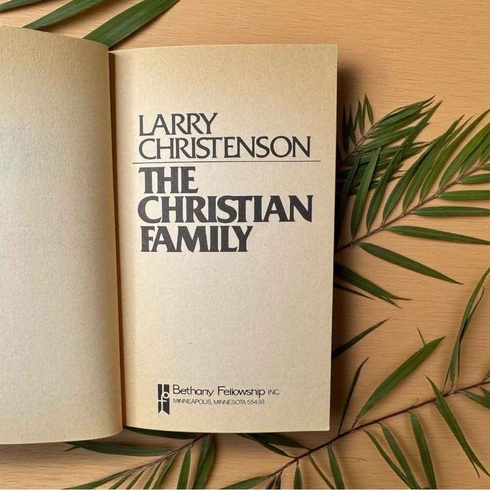 The Christian Family by Larry Christenson (1970 Vintage Paperback) - Picture 4 of 7